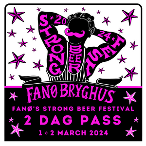 Strong Beer Festival - 2 dags pass  d. 1 & 2  Marts 2024